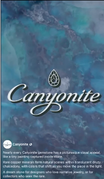 Each piece of Canyonite is a landscape in and of itself.